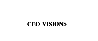 CEO VISIONS