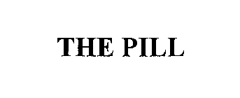 THE PILL