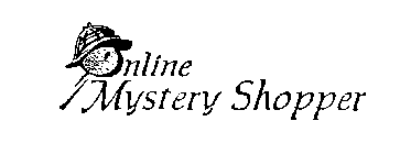 ONLINE MYSTERY SHOPPER