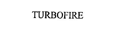 TURBOFIRE