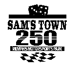 SAM'S TOWN 250 MEMPHIS MOTORSPORTS PARK