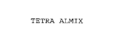 TETRA ALMIX