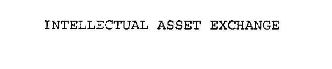 INTELLECTUAL ASSET EXCHANGE