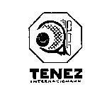 TENEZ INTERNATIONAUX