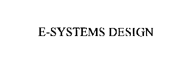 E-SYSTEMS DESIGN