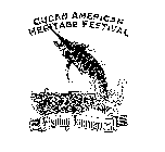 CUBAN AMERICAN HERITAGE FESTIVAL KEY WEST FISHING TOURNAMENT