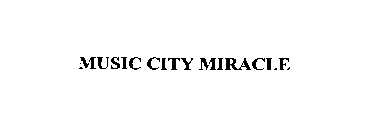 MUSIC CITY MIRACLE