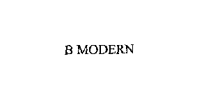 B MODERN