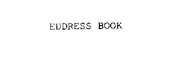 EDDRESS BOOK