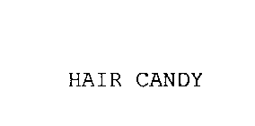 HAIR CANDY