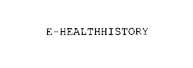 E-HEALTHHISTORY