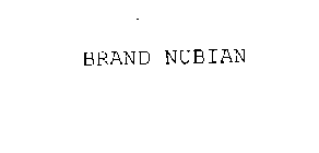 BRAND NUBIAN