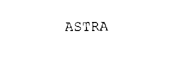 ASTRA