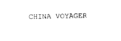 CHINA VOYAGER