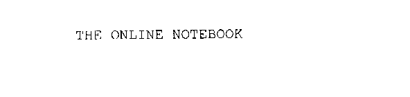 THE ONLINE NOTEBOOK