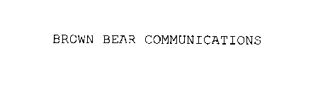 BROWN BEAR COMMUNICATIONS