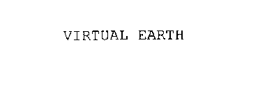 VIRTUAL EARTH