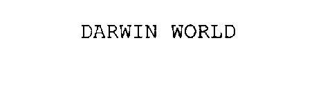 DARWIN WORLD