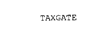 TAXGATE