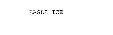 EAGLE ICE