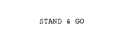 STAND & GO