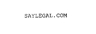 SAYLEGAL.COM