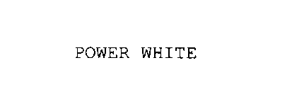 POWER WHITE