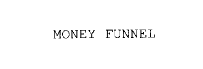 MONEY FUNNEL