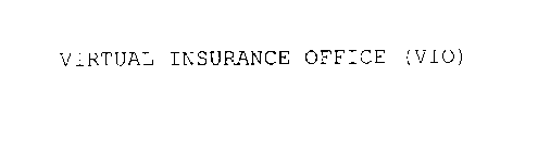 VIRTUAL INSURANCE OFFICE (VIO)