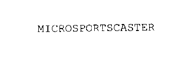 MICROSPORTSCASTER