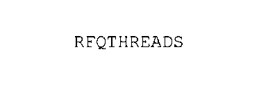 RFQTHREADS