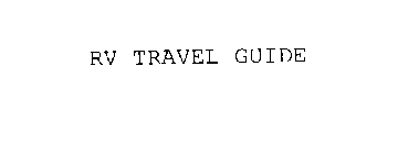 RV TRAVEL GUIDE