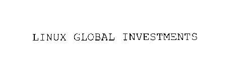 LINUX GLOBAL INVESTMENTS