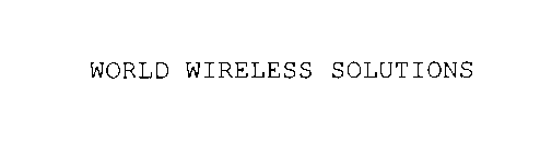 WORLD WIRELESS SOLUTIONS