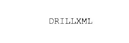 DRILLXML