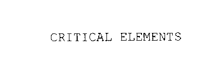 CRITICAL ELEMENTS