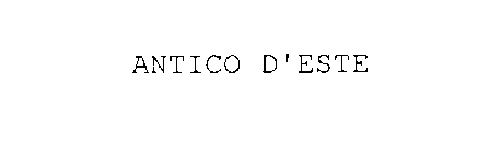 ANTICO D'ESTE