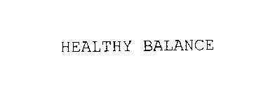 HEALTHY BALANCE