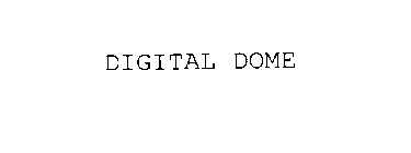 DIGITAL DOME