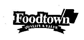 FOODTOWN QUALITY & VALUE