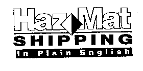 HAZMAT SHIPPING IN PLAIN ENGLISH