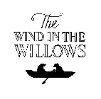 THE WIND IN THE WILLOWS