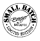 SMALL BATCH LIMITED EDITION BREEZER BY BACARDI