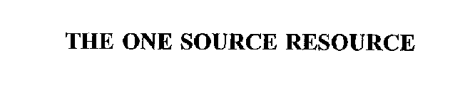 THE ONE SOURCE RESOURCE