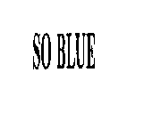 SO BLUE