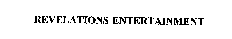 REVELATIONS ENTERTAINMENT