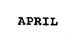 APRIL