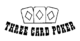 THREE CARD POKER