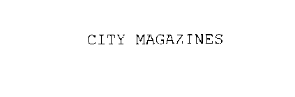 CITY MAGAZINES