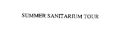 SUMMER SANITARIUM TOUR